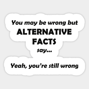 Alternative Facts #2 Sticker